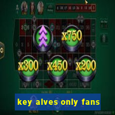 key alves only fans